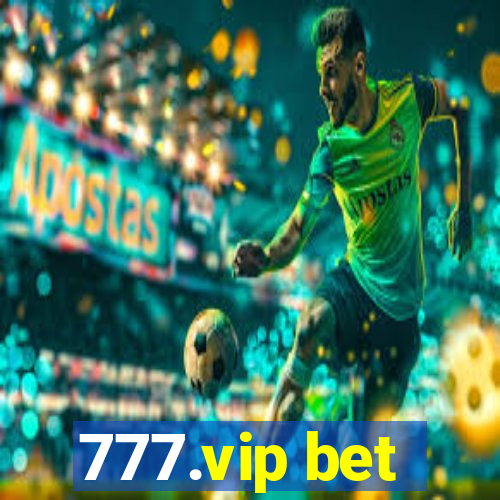 777.vip bet